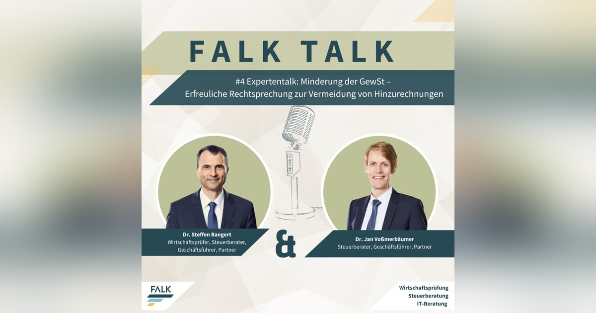 #4 Expertentalk: Minderung der GewSt – Erfreuliche Rechtsprechung zur Vermeidung von Hinzurechnungen #4 Expertentalk: Minderung der GewSt – Erfreuliche Rechtsprechung zur Vermeidung von Hinzurechnungen