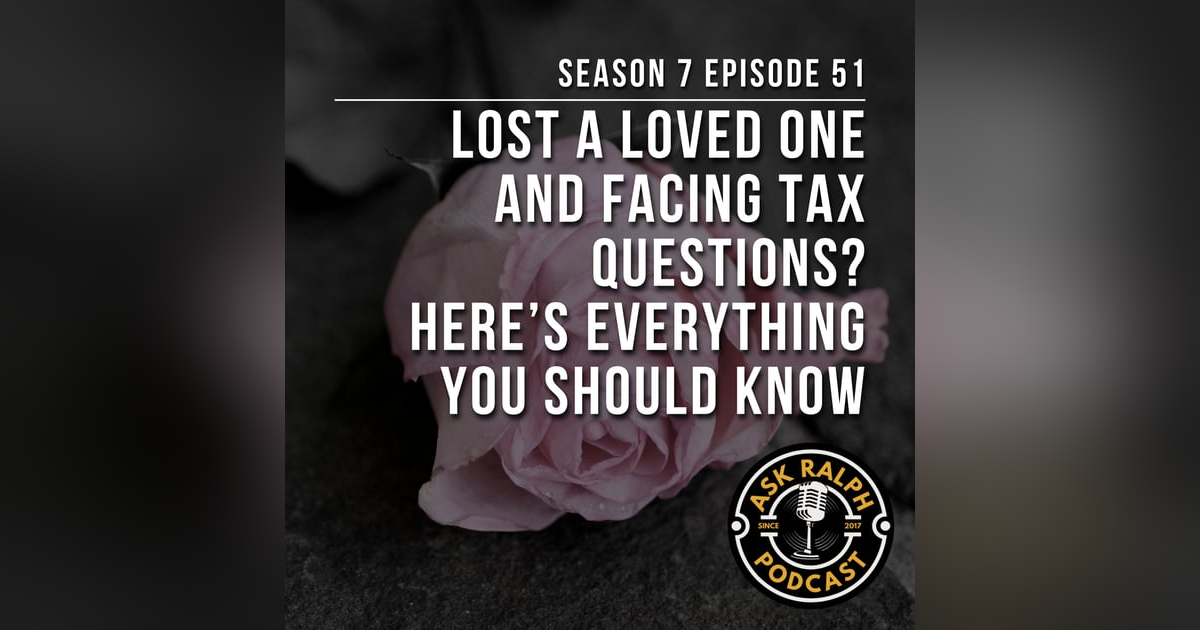 Lost a loved one and facing tax questions? Here’s everything you should know. Lost a loved one and facing tax questions? Here’s everything you should know.