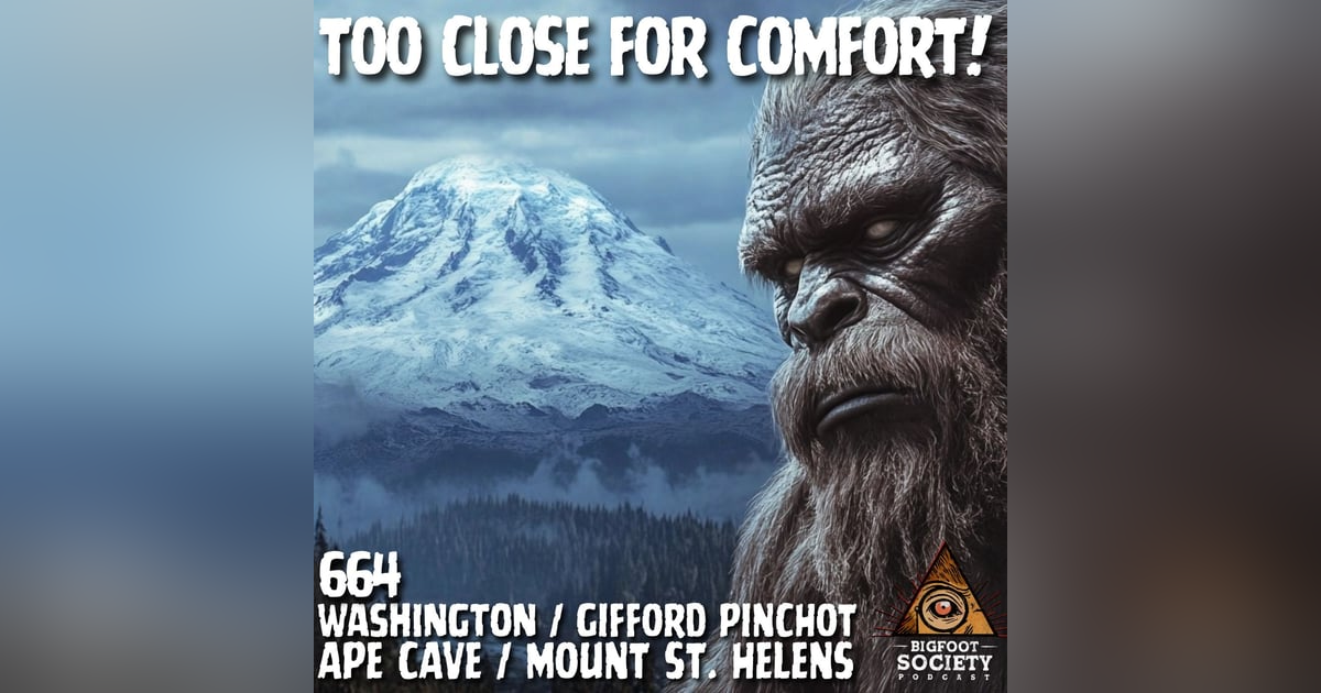 Searching the Gifford Pinchot for Sasquatch | Washington Searching the Gifford Pinchot for Sasquatch | Washington