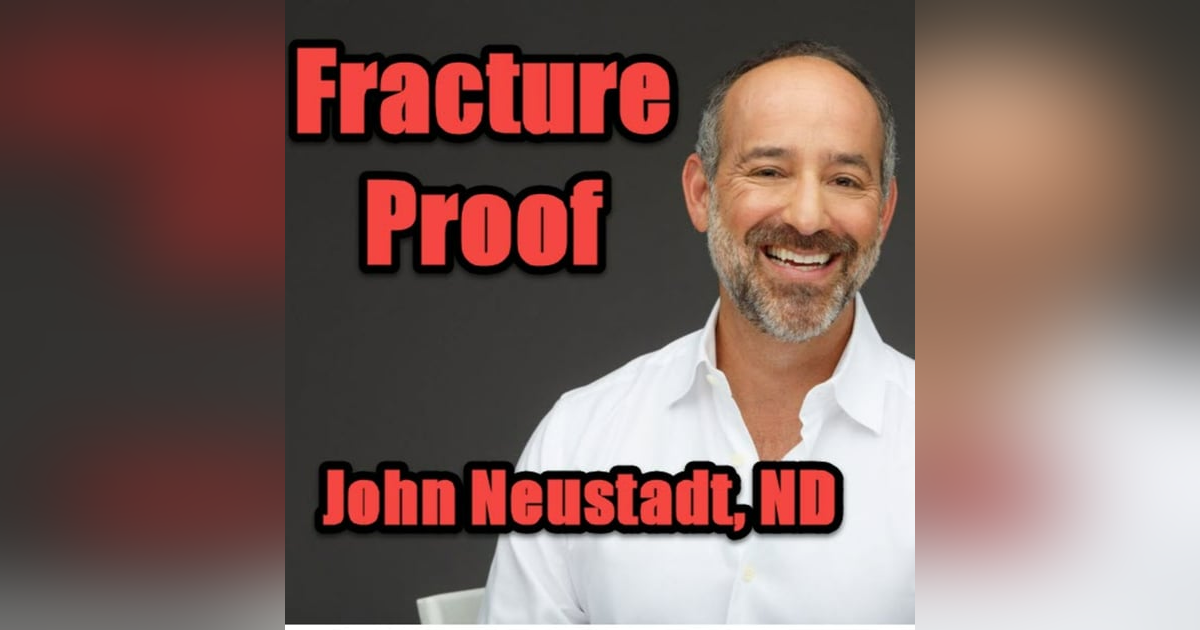 Bone Fracture Reduction with John Neustadt, ND Bone Fracture Reduction with John Neustadt, ND