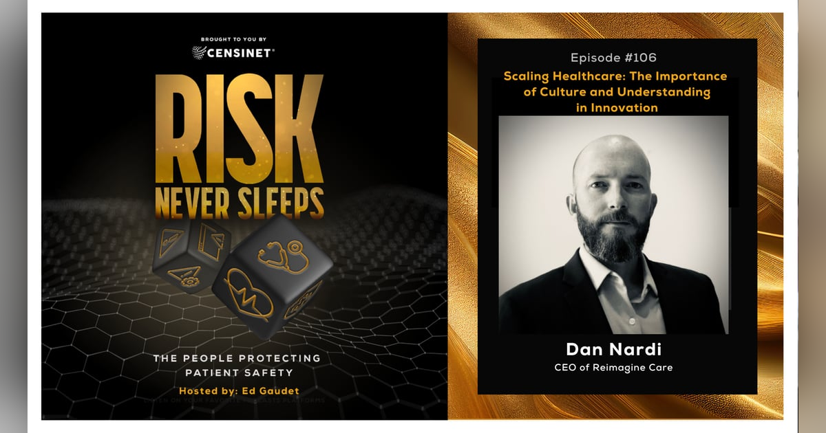 Episode #106. Scaling Healthcare: The Importance of Culture and Understanding in Innovation, with Dan Nardi, CEO of Reimagine Care Episode #106. Scaling Healthcare: The Importance of Culture and Understanding in Innovation, with Dan Nardi, CEO of Reimagine Care