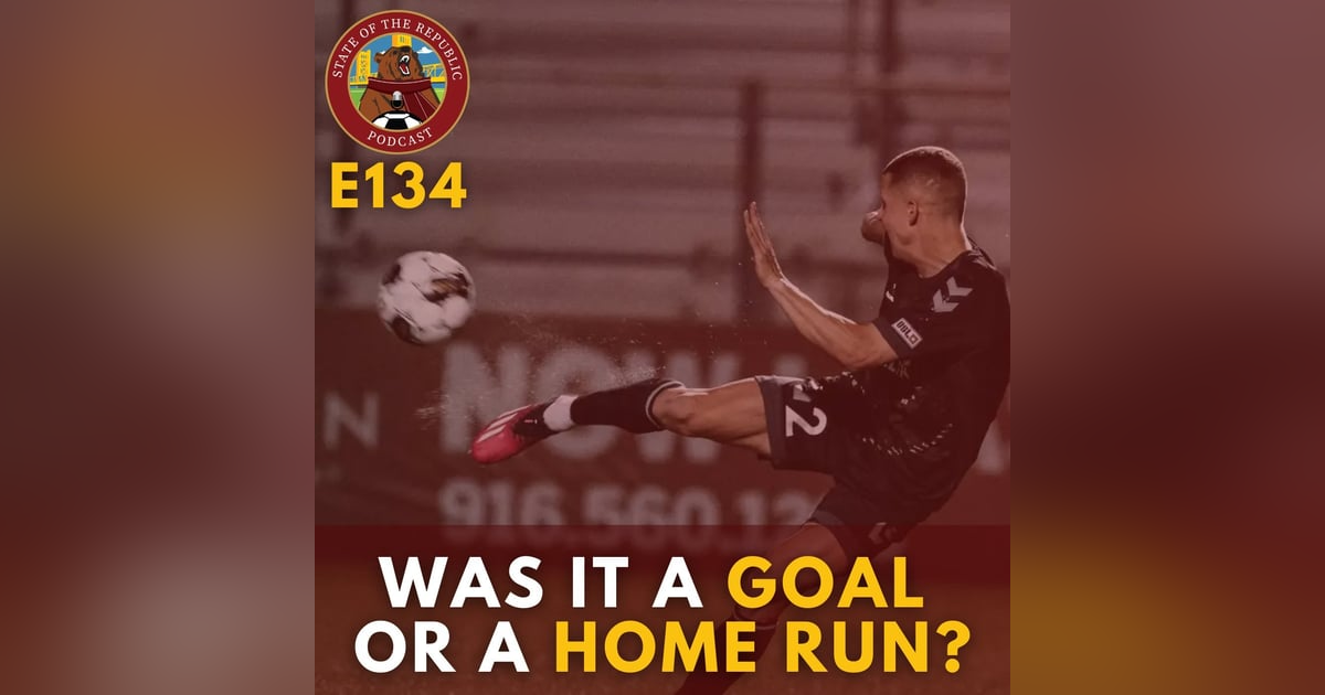 S1E134 - Was it a GOAL or a HOME RUN? S1E134 - Was it a GOAL or a HOME RUN?