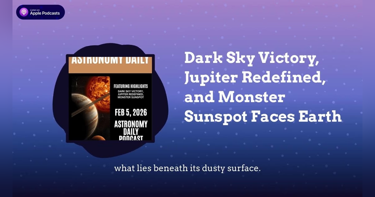 Dark Sky Victory, Jupiter Redefined, and Monster Sunspot Faces Earth Dark Sky Victory, Jupiter Redefined, and Monster Sunspot Faces Earth