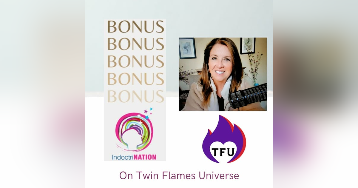 BONUS EPISODE PREVIEW: On Twin Flames Universe BONUS EPISODE PREVIEW: On Twin Flames Universe