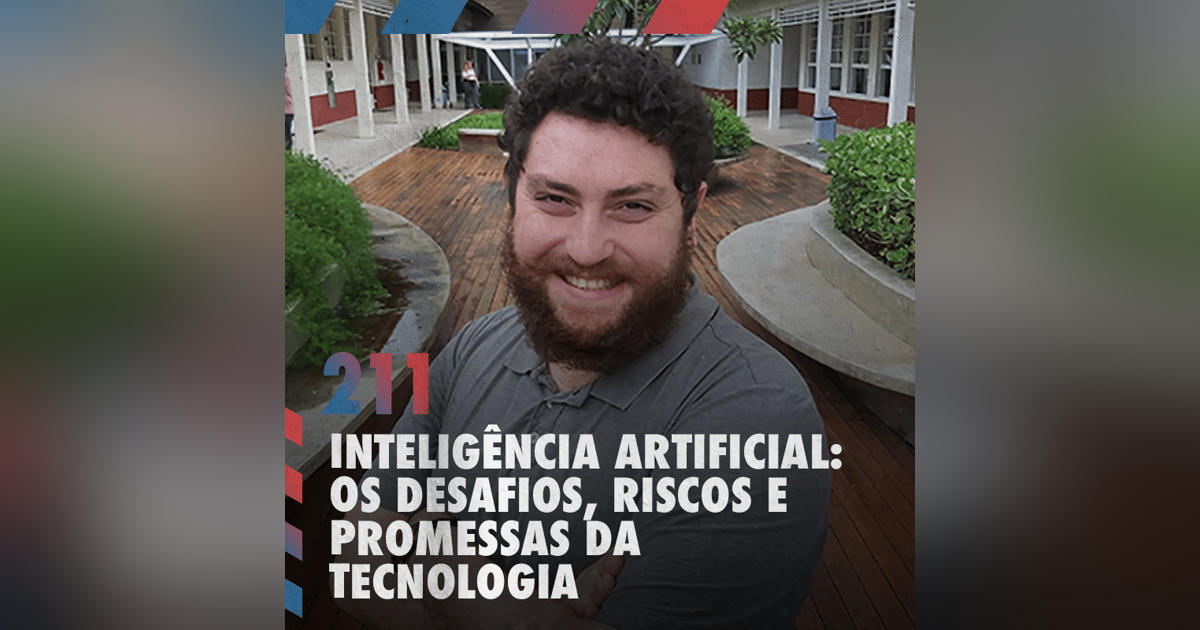 Inteligência Artificial: os desafios, riscos e promessas da tecnologia — Café com ADM 211 Inteligência Artificial: os desafios, riscos e promessas da tecnologia — Café com ADM 211