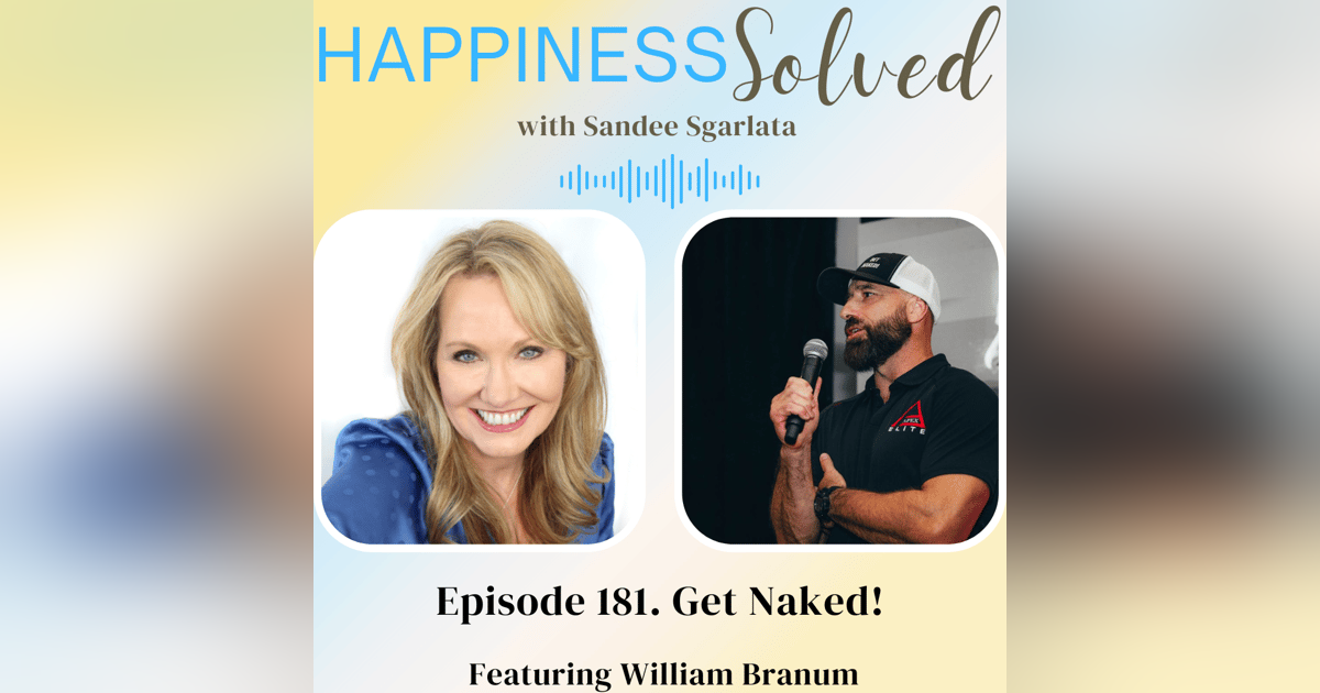 181. Get Naked! with William Branum 181. Get Naked! with William Branum