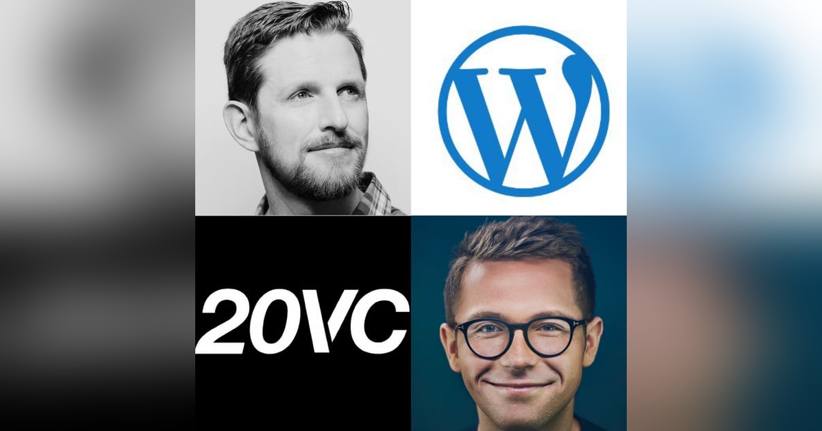 20VC: Matt Mullenweg on Relationships to Risk, Money and Insecurity as a Leader | Lessons from a Parent's Passing and the Pre-Grieving Process | What is High Performance in Leadership Today? 20VC: Matt Mullenweg on Relationships to Risk, Money and Insecurity as a Leader | Lessons from a Parent's Passing and the Pre-Grieving Process | What is High Performance in Leadership Today?