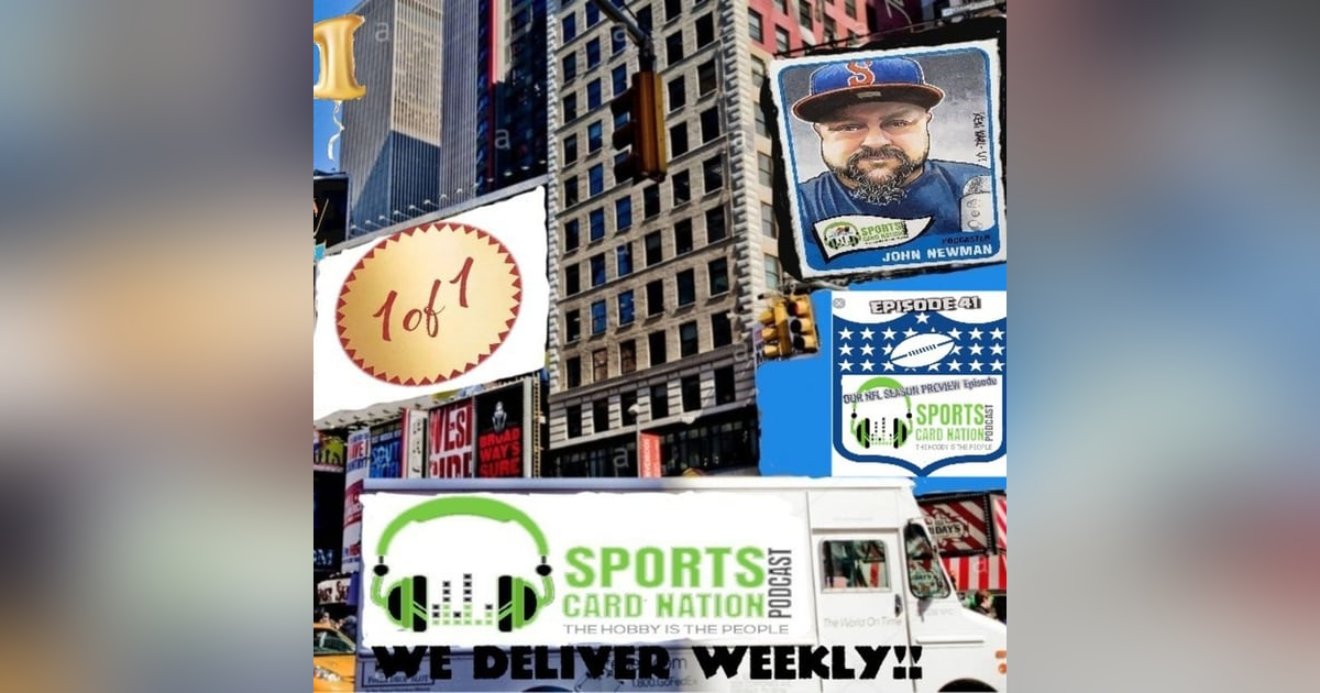 Ep.41 w/ 1 of 1 Card Shop's Steve Chada Breaking full time & the 2019 NFL Season Preview Ep.41 w/ 1 of 1 Card Shop's Steve Chada Breaking full time & the 2019 NFL Season Preview