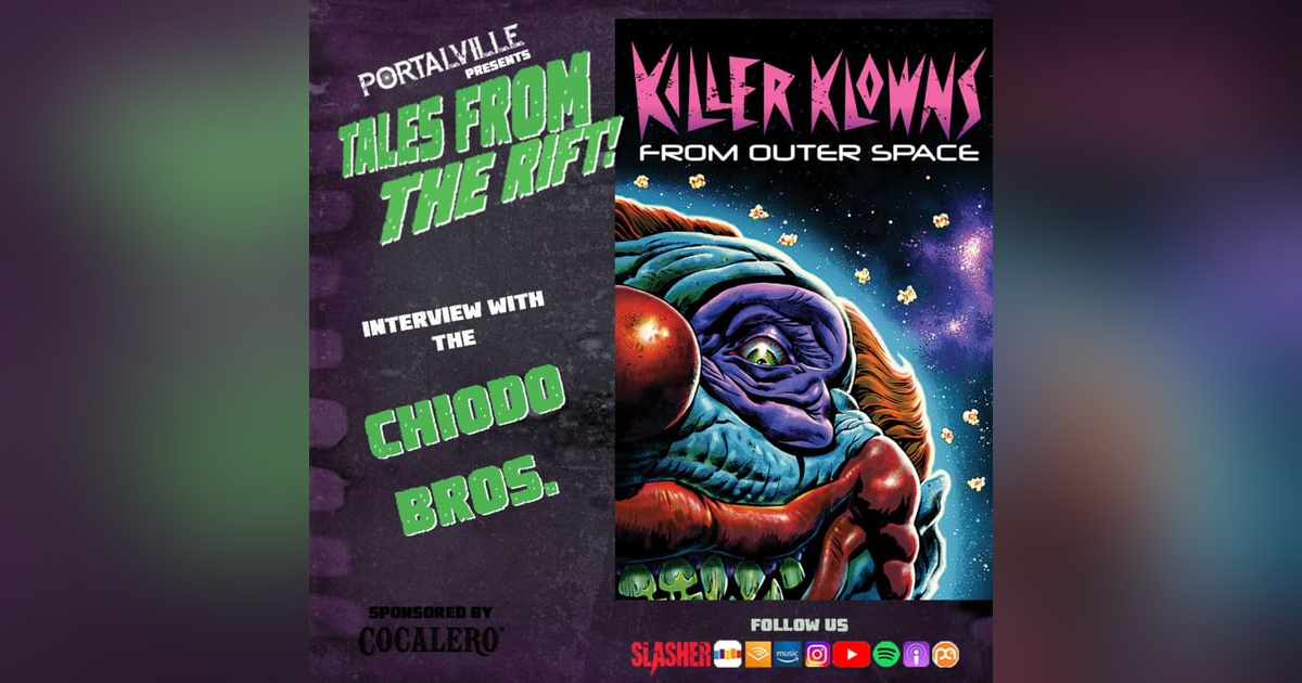 Killer Klowns From Outer Space! Interview with the Chiodo Bros. Killer Klowns From Outer Space! Interview with the Chiodo Bros.