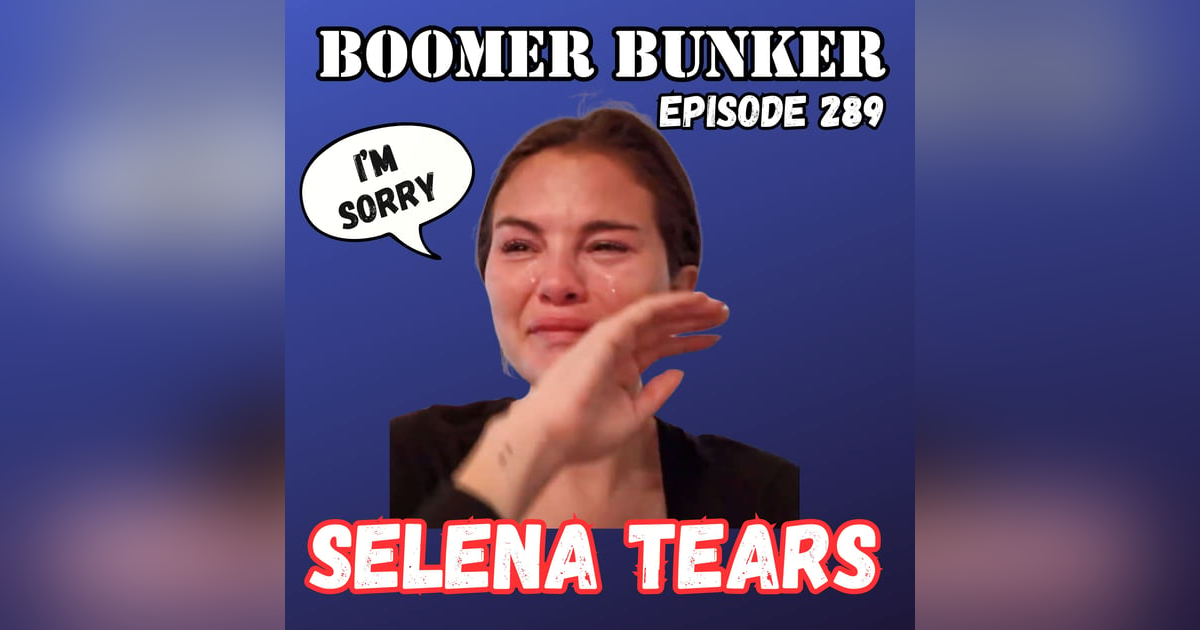Selena Tears | Episode 289 Selena Tears | Episode 289