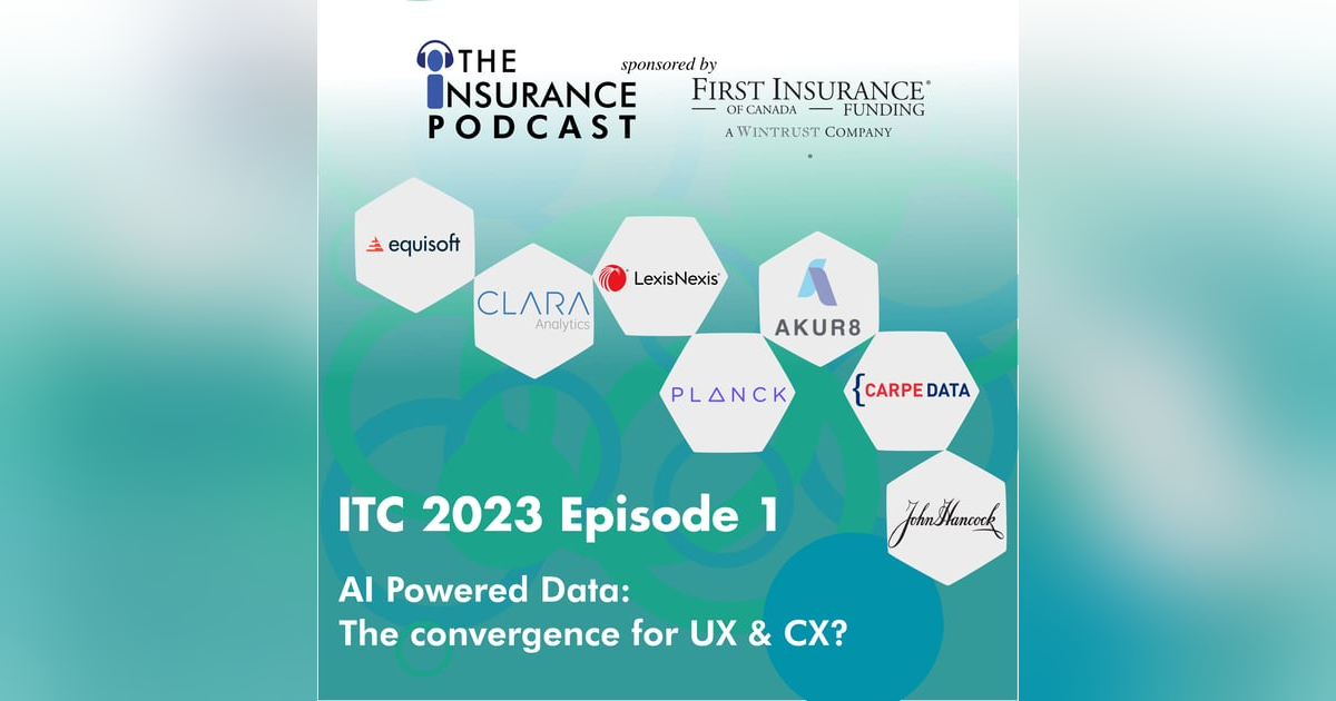 Insuretech Connect 2023 Ep. 1 AI Powered Data: convergence for UX & CX? Insuretech Connect 2023 Ep. 1 AI Powered Data: convergence for UX & CX?