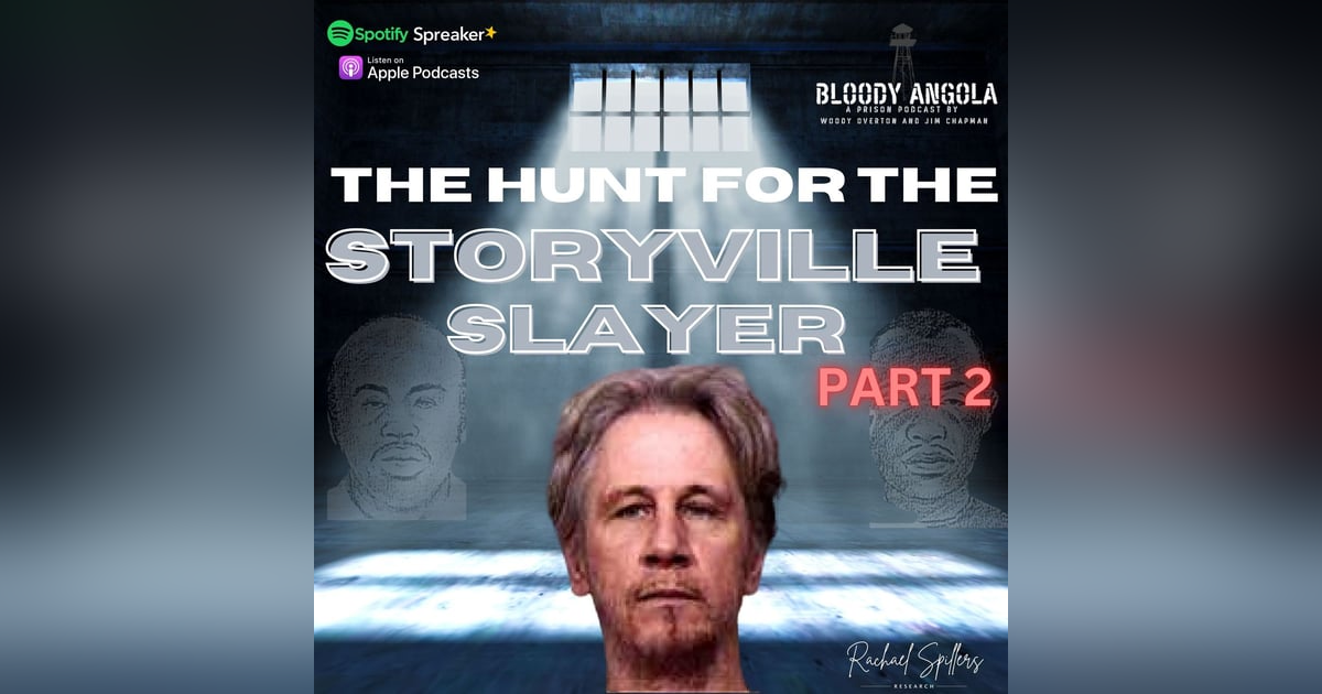 Part 2 | The Storyville Slayer Part 2 | The Storyville Slayer