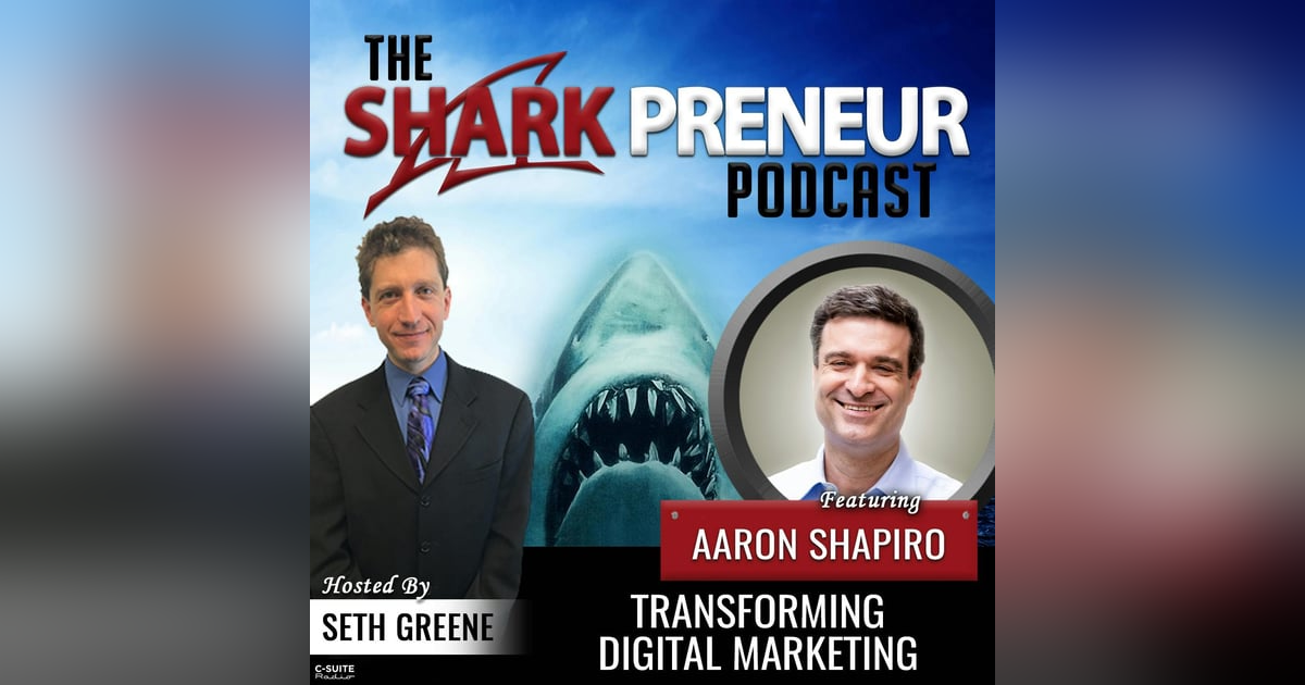 901: Transforming Digital Marketing with Aaron Shapiro 901: Transforming Digital Marketing with Aaron Shapiro