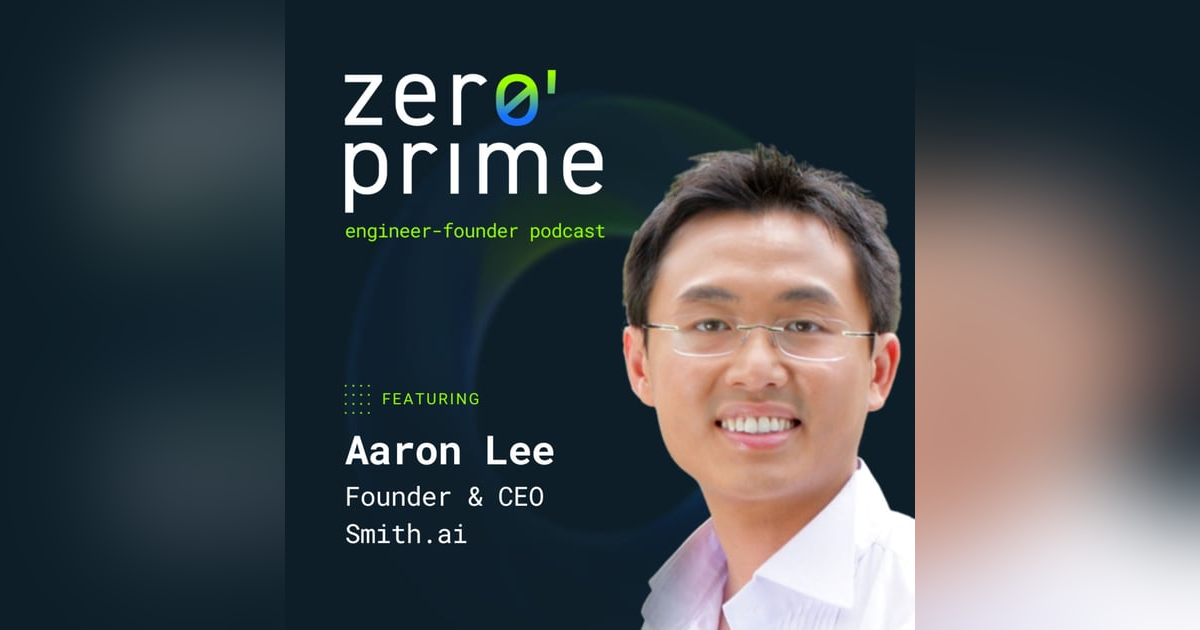 E16: The Future of AI in the Workplace -- A Conversation with Aaron Lee of Smith.ai E16: The Future of AI in the Workplace -- A Conversation with Aaron Lee of Smith.ai