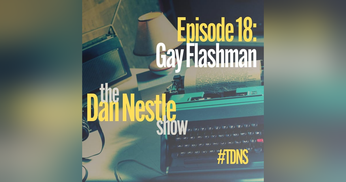 018: Gay Flashman: Brand Journalism and Content Marketing in a Purpose-Driven Era 018: Gay Flashman: Brand Journalism and Content Marketing in a Purpose-Driven Era