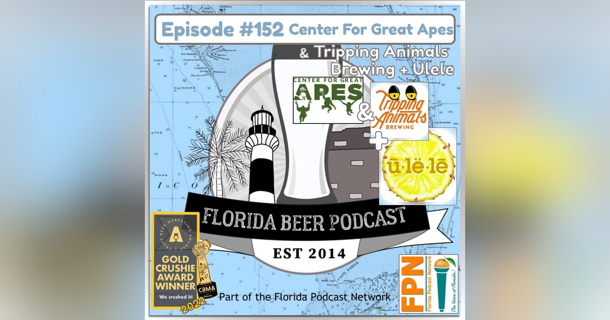 Florida Beer Podcast - Episode 152: Tripping Animals at the Center For Great Apes & Ulele Celebrates Autumn Equinox with DryFall Florida Beer Podcast - Episode 152: Tripping Animals at the Center For Great Apes & Ulele Celebrates Autumn Equinox with DryFall