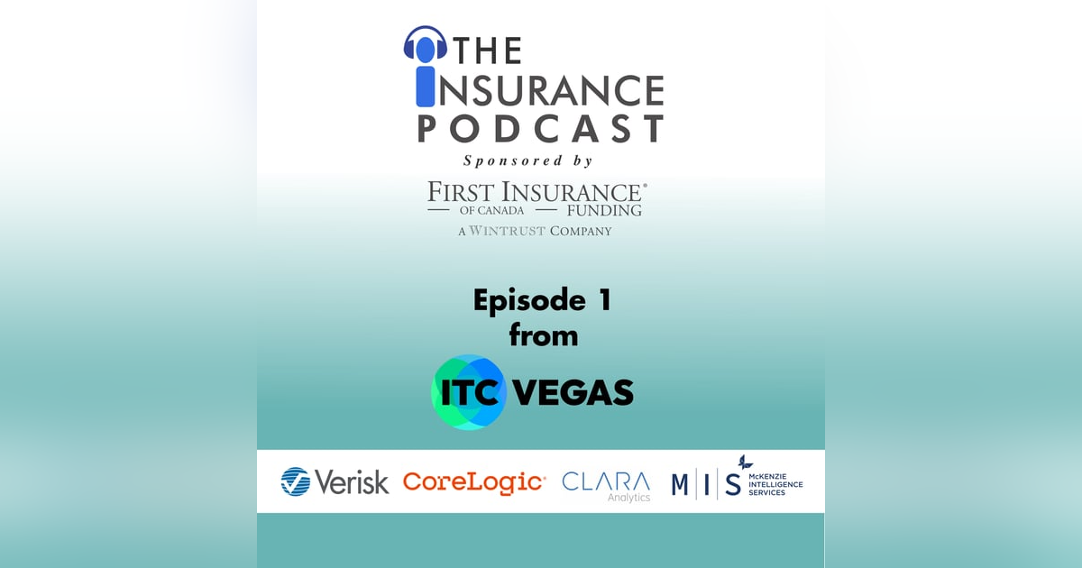 ITC Episode 1:  Clara Analytics, Core Logic, Verisk, & McKenzie Intelligence Services ITC Episode 1:  Clara Analytics, Core Logic, Verisk, & McKenzie Intelligence Services