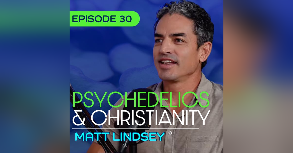 #30 - Surviving the Murder Capital: Faith, Cartels & Finding God Again - Matt Lindsey #30 - Surviving the Murder Capital: Faith, Cartels & Finding God Again - Matt Lindsey