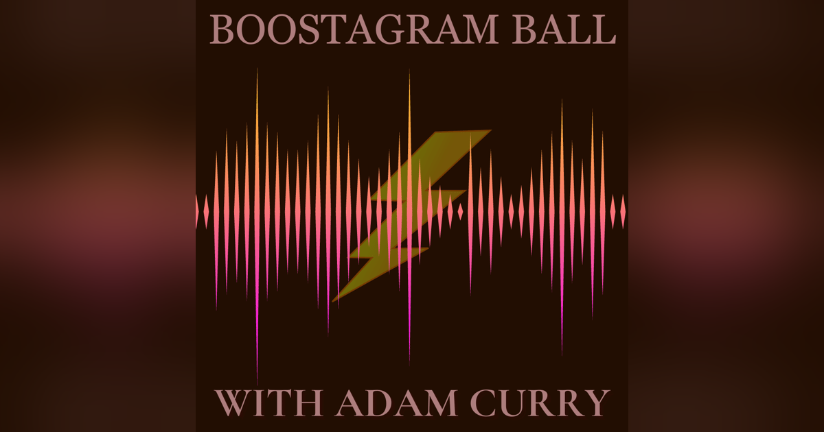 Boostagram Ball - Episode 23 Boostagram Ball - Episode 23