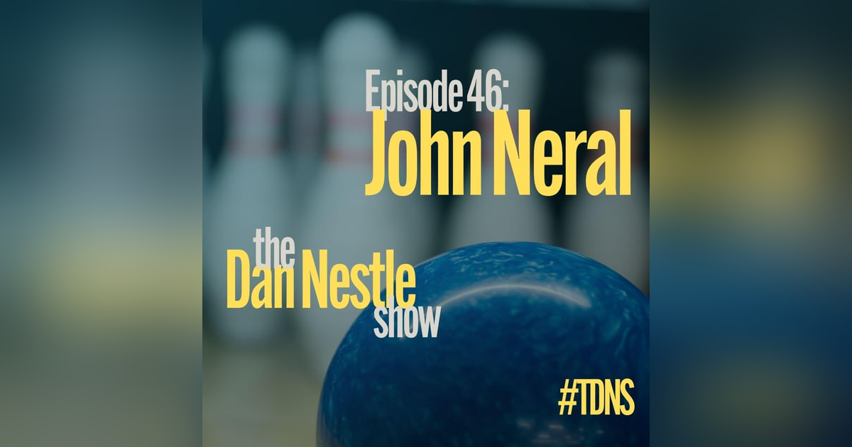 046: John Neral: Show Up for Your Career 046: John Neral: Show Up for Your Career