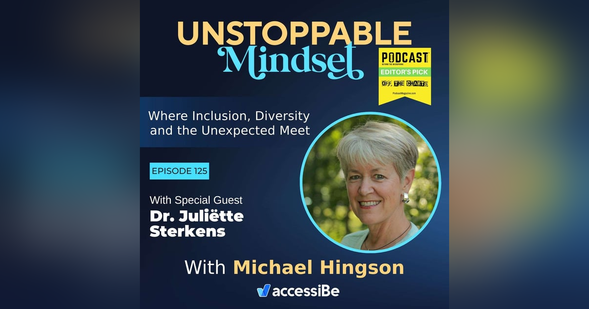 Episode 125 – Unstoppable Audiologist with Dr. Juliëtte Sterkens Episode 125 – Unstoppable Audiologist with Dr. Juliëtte Sterkens