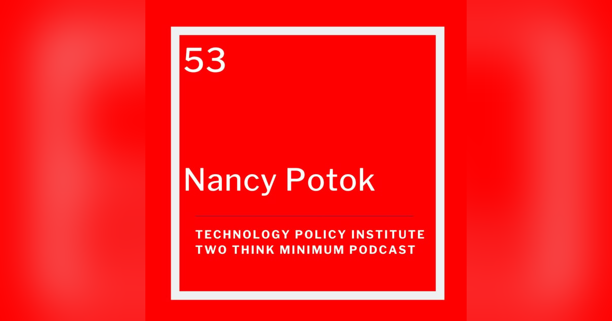 Protecting Privacy and Moving the Evidence Ball Down the Field with Nancy Potok Protecting Privacy and Moving the Evidence Ball Down the Field with Nancy Potok