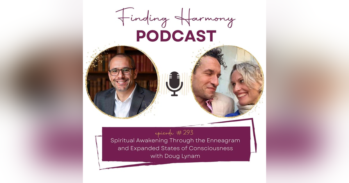 Spiritual Awakening Through the Enneagram and Expanded States of Consciousness Spiritual Awakening Through the Enneagram and Expanded States of Consciousness