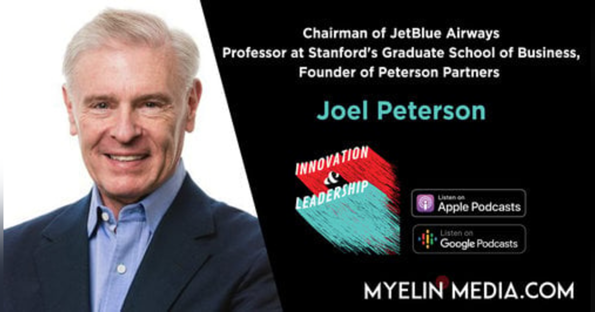 Chairman of JetBlue Airways, Professor at Stanford's Graduate School of Business, Founder of Peterson Partners. - Joel Peterson Chairman of JetBlue Airways, Professor at Stanford's Graduate School of Business, Founder of Peterson Partners. - Joel Peterson