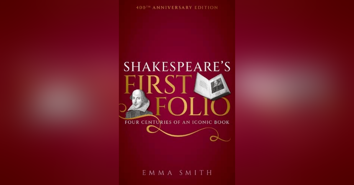 519 Shakespeare's First Folio (with Emma Smith) | My Last Book with Luke Parker 519 Shakespeare's First Folio (with Emma Smith) | My Last Book with Luke Parker