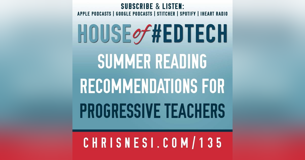 Summer Reading Recommendations for Progressive Teachers - HoET135 Summer Reading Recommendations for Progressive Teachers - HoET135