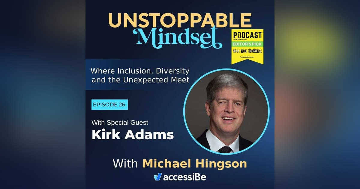 Episode 26 – Meet Dr. Kirk Adams, President and CEO, American Foundation for the Blind Episode 26 – Meet Dr. Kirk Adams, President and CEO, American Foundation for the Blind