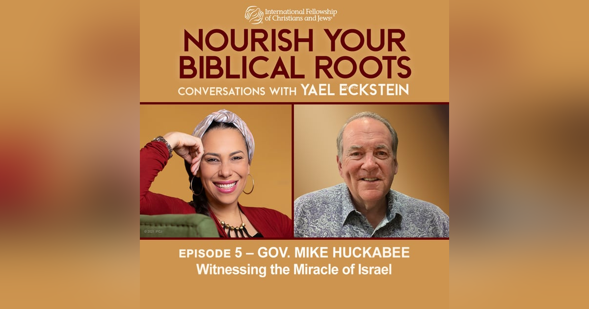 Conversations with Yael: Gov. Mike Huckabee — Witnessing the Miracle of Israel Conversations with Yael: Gov. Mike Huckabee — Witnessing the Miracle of Israel