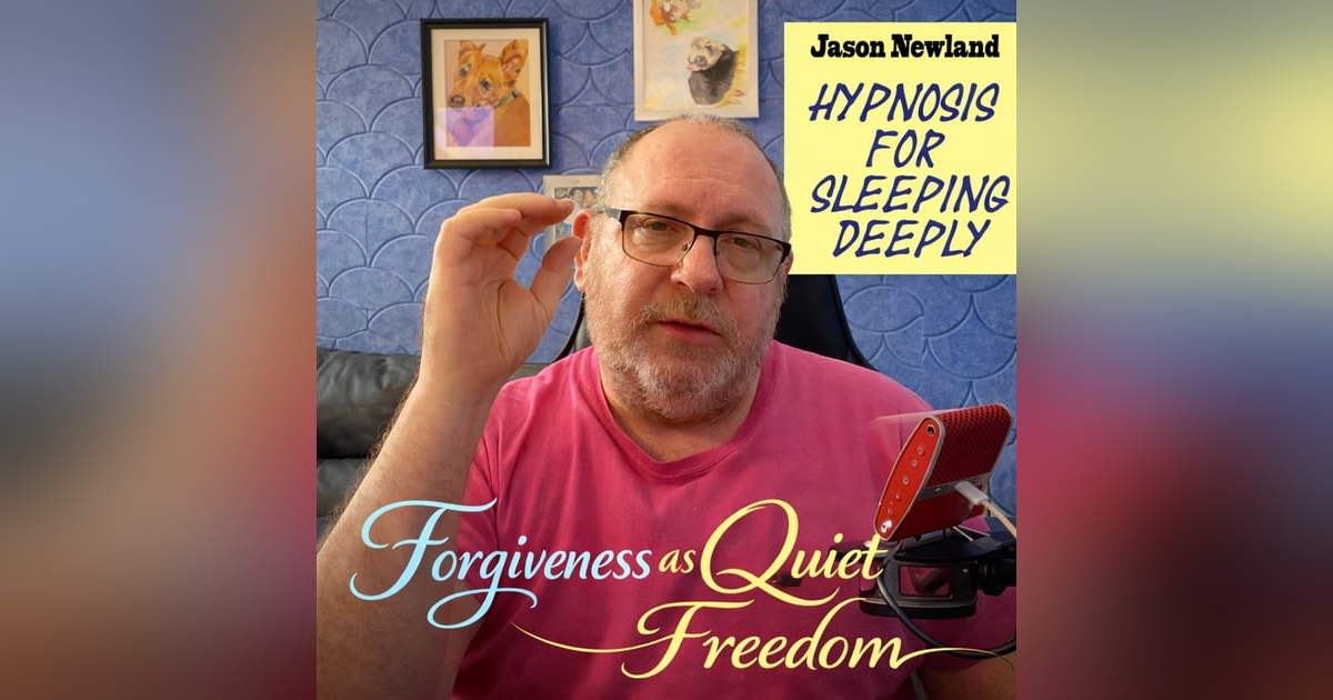 (Long| Voice Only) Forgiveness as Quiet Freedom | Jason Newland | 13th February 2026 (Long| Voice Only) Forgiveness as Quiet Freedom | Jason Newland | 13th February 2026