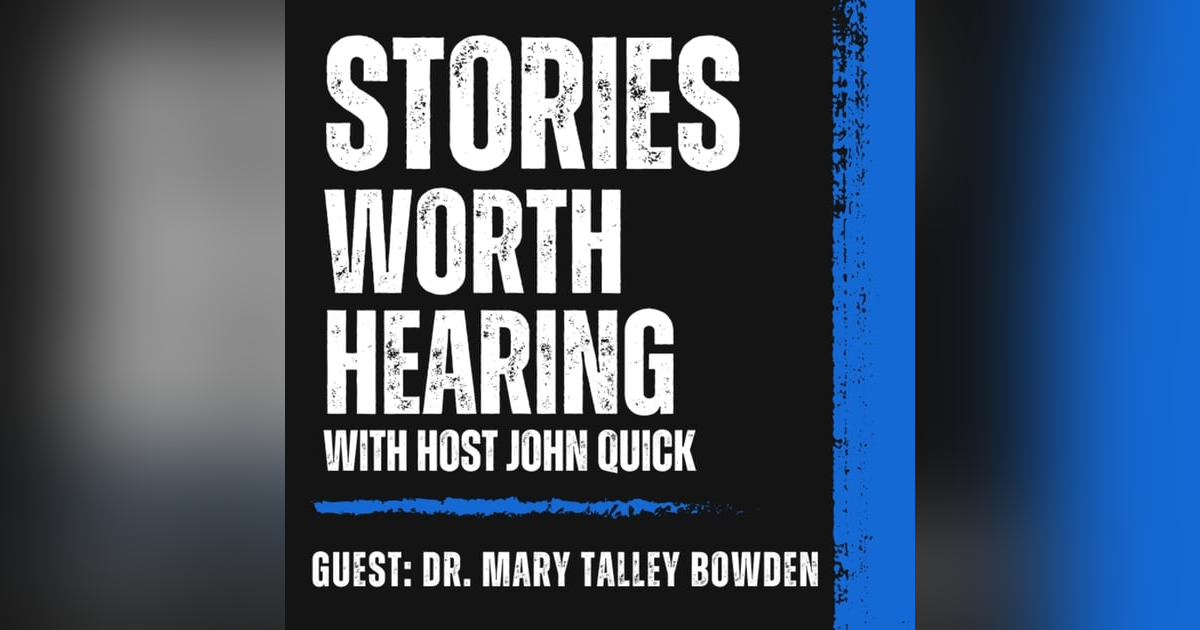 Dr. Mary Talley Bowden on Medicine, Patient Choice, and Speaking Up Dr. Mary Talley Bowden on Medicine, Patient Choice, and Speaking Up