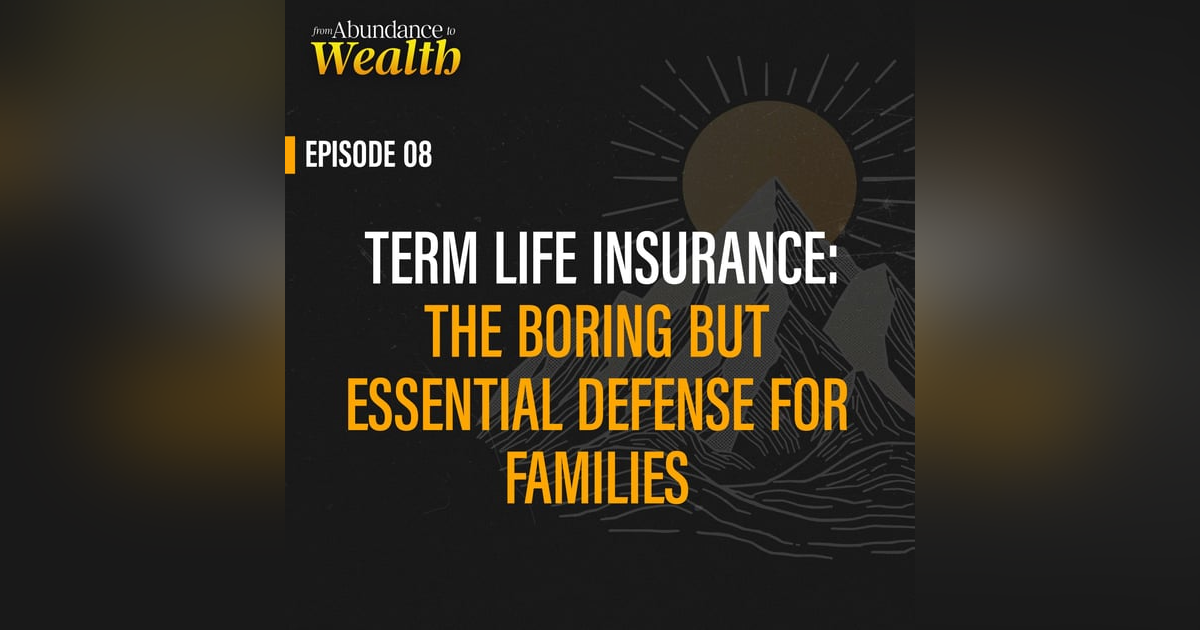 Term Life Insurance: The Boring But Essential Defense for Families Term Life Insurance: The Boring But Essential Defense for Families