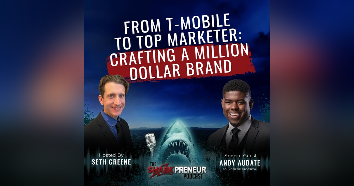 1063: From T-Mobile to Top Marketer: Crafting a Million Dollar Brand with Andy Audate 1063: From T-Mobile to Top Marketer: Crafting a Million Dollar Brand with Andy Audate