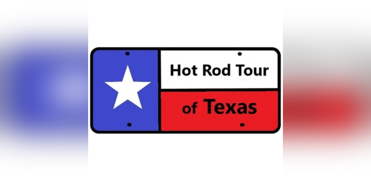 Hot Rod Tour of Texas: Fast Cars, Scenic Roads, and Community Spirit Hot Rod Tour of Texas: Fast Cars, Scenic Roads, and Community Spirit