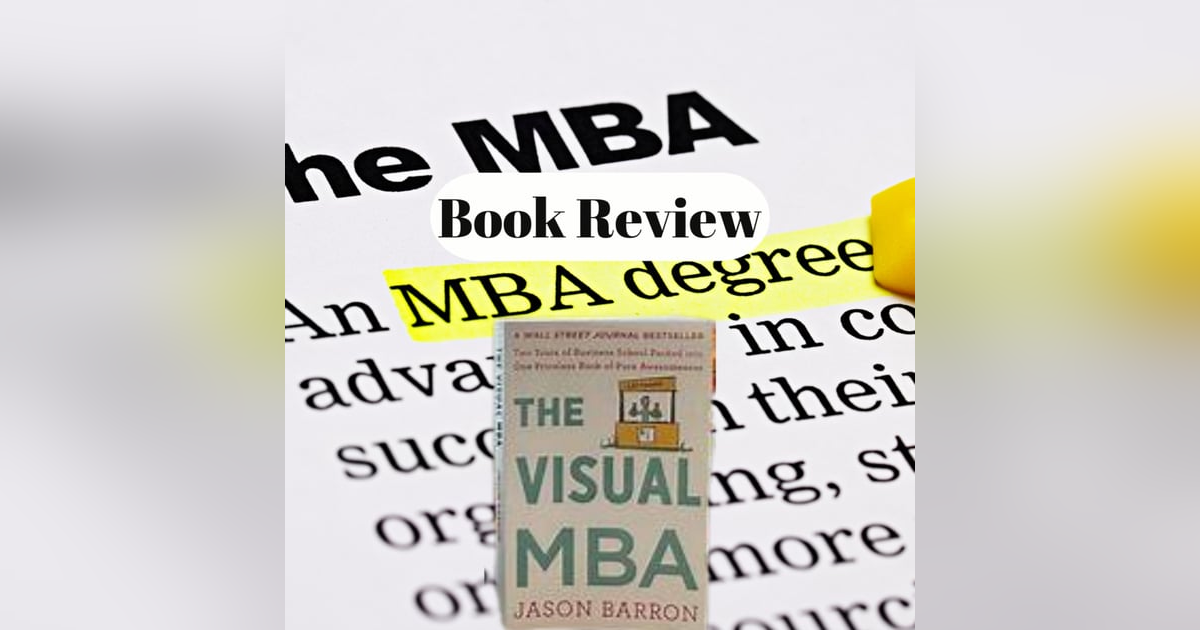 129. "Visual MBA" by Jason Barron Book Review 129. "Visual MBA" by Jason Barron Book Review