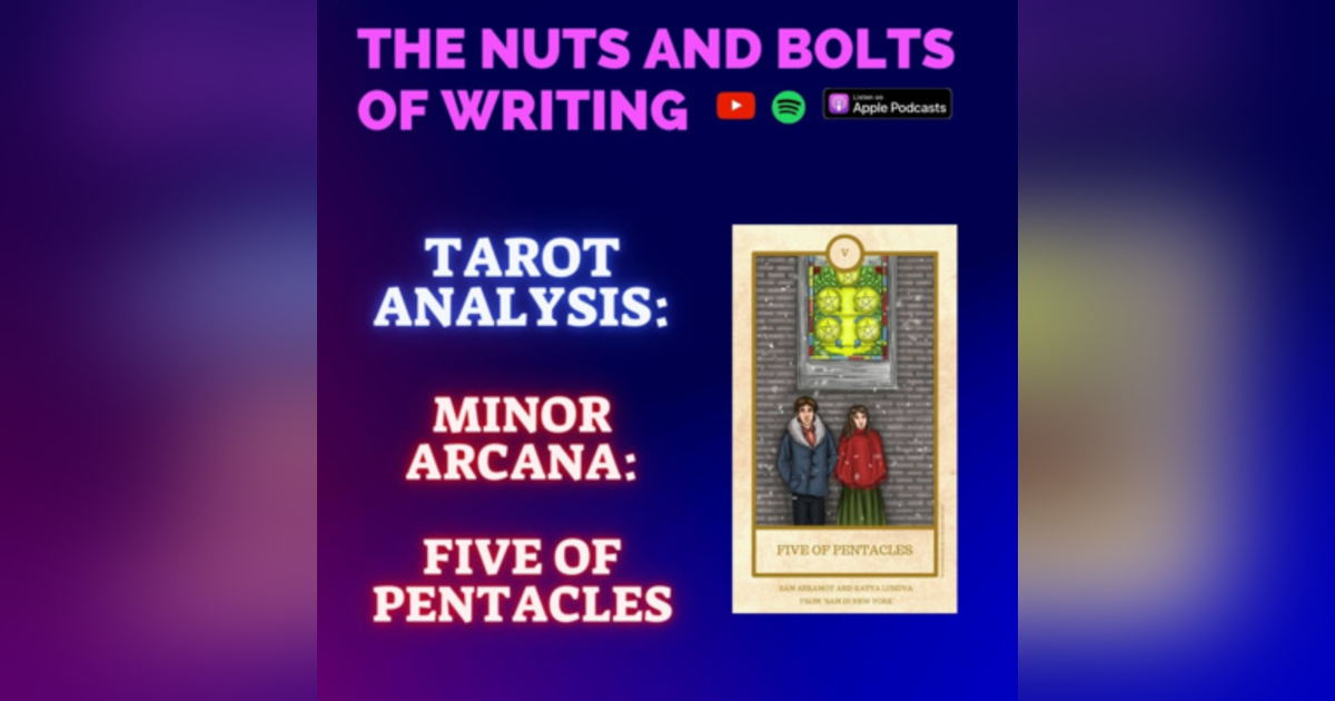 EP 172.5: Tarot Analysis: Five of Pentacles | Minor Arcana | Adversity, Loss, and Poverty EP 172.5: Tarot Analysis: Five of Pentacles | Minor Arcana | Adversity, Loss, and Poverty