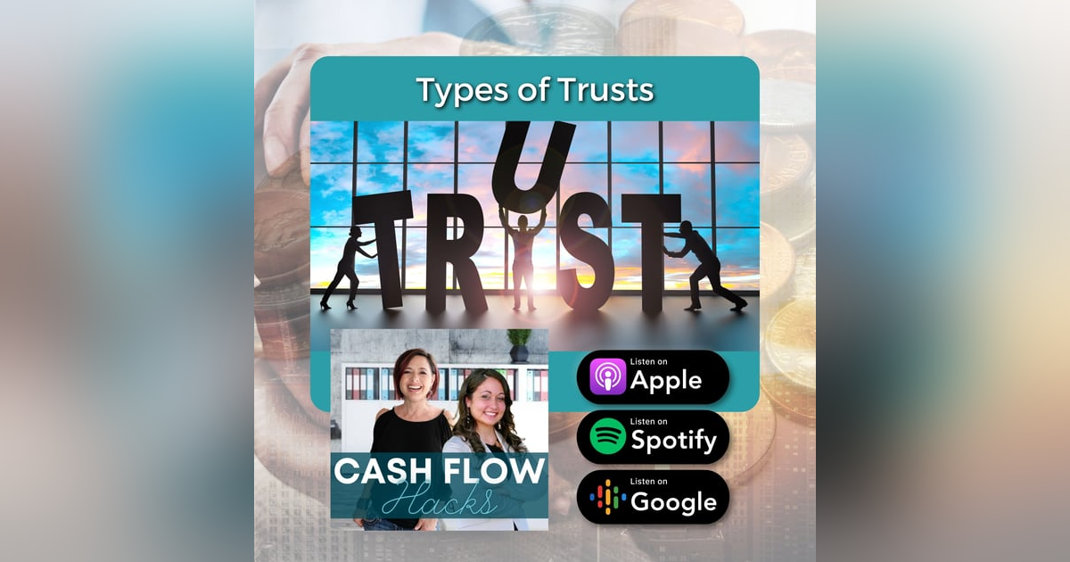 Episode 12: Types of Trusts Episode 12: Types of Trusts