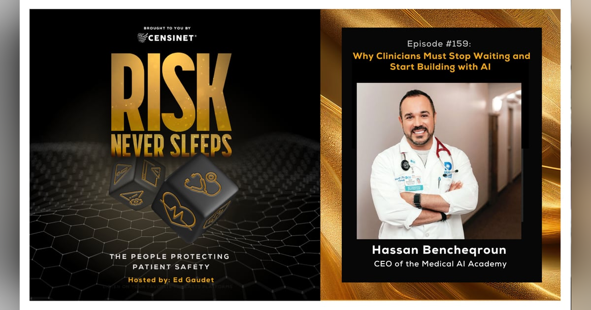 Episode #159. Why Clinicians Must Stop Waiting and Start Building with AI, with Hassan Bencheqroun, CEO of the Medical AI Academy Episode #159. Why Clinicians Must Stop Waiting and Start Building with AI, with Hassan Bencheqroun, CEO of the Medical AI Academy