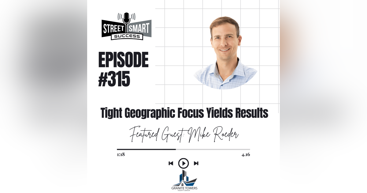 315: Tight Geographic Focus Yields Results 315: Tight Geographic Focus Yields Results