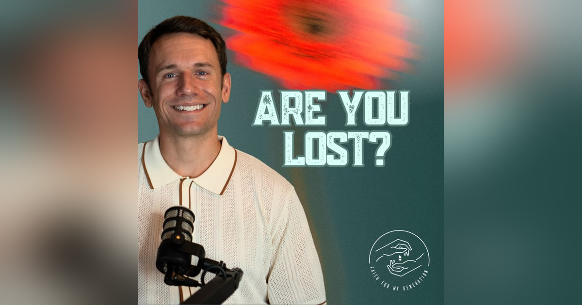 Are You Lost? Are You Lost?