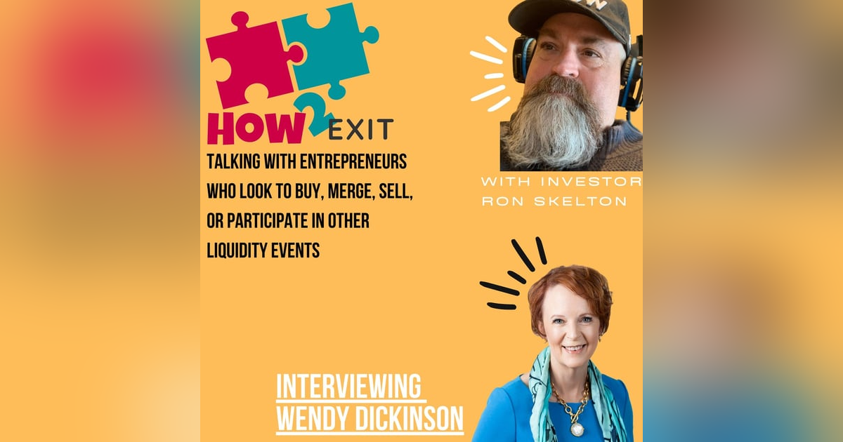 E126: Business Coach Wendy Dickinson Discusses The Process Of Selling A Business E126: Business Coach Wendy Dickinson Discusses The Process Of Selling A Business
