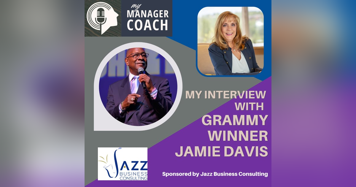 Vibe Over Perfection! Lessons in Leadership from Grammy Winner Jamie Davis Vibe Over Perfection! Lessons in Leadership from Grammy Winner Jamie Davis