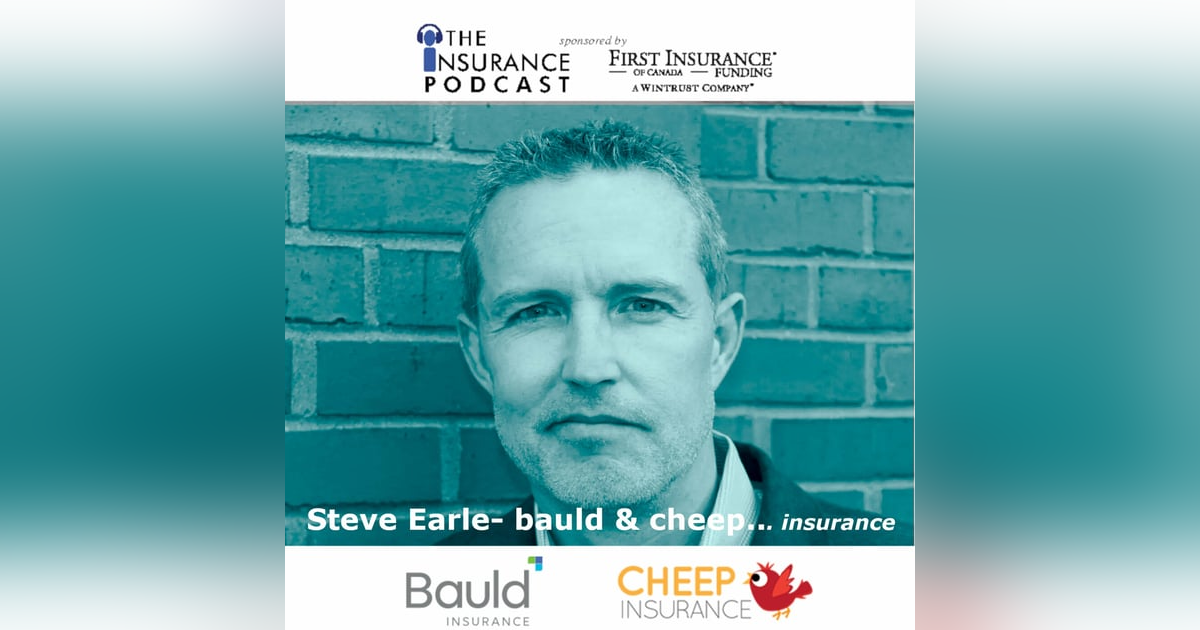 Steve Earl Bauld and Cheep... insurance Steve Earl Bauld and Cheep... insurance
