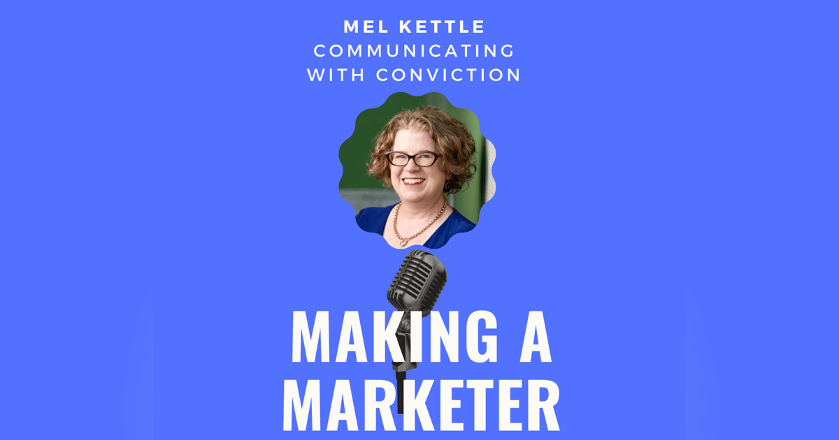 Communicating with Conviction with Mel Kettle Communicating with Conviction with Mel Kettle