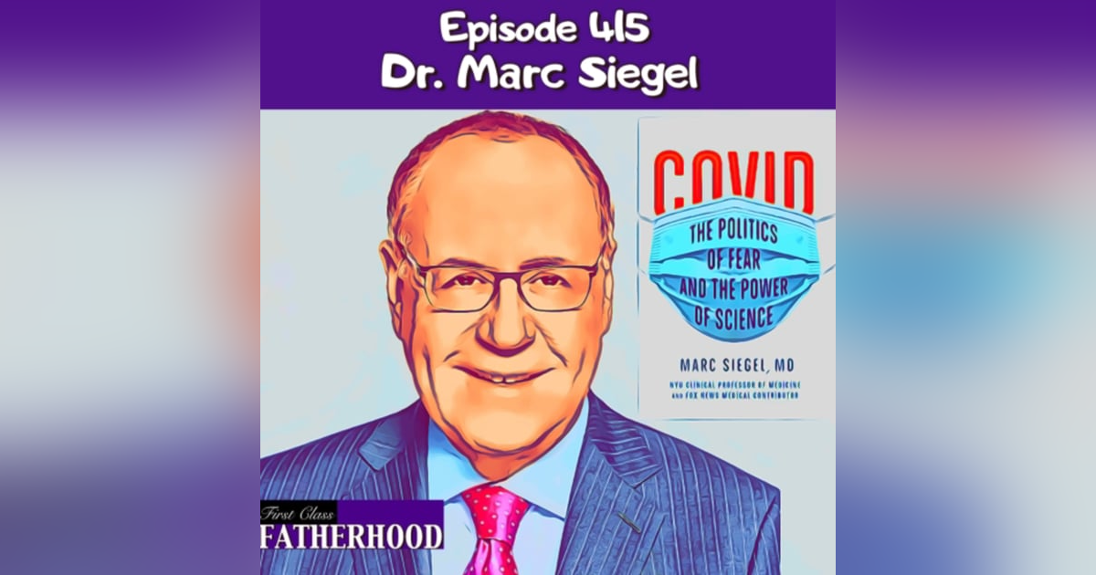 #415 Dr. Marc Siegel #415 Dr. Marc Siegel