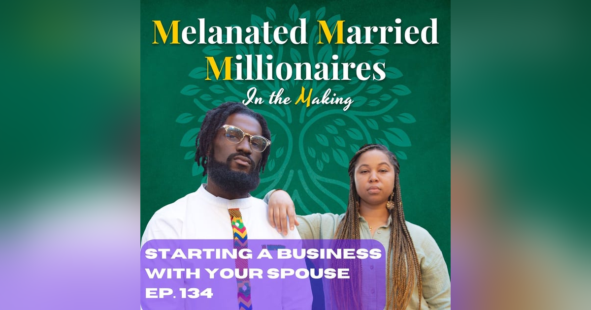 Starting a Business with Your Spouse | The M4 Show Ep.134 Starting a Business with Your Spouse | The M4 Show Ep.134