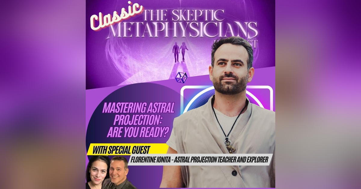 Mastering Astral Projection: Are You Ready? - Classic Mastering Astral Projection: Are You Ready? - Classic